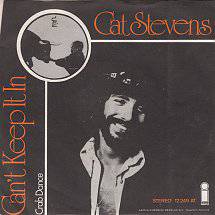 Cat Stevens : Can't Keep It in